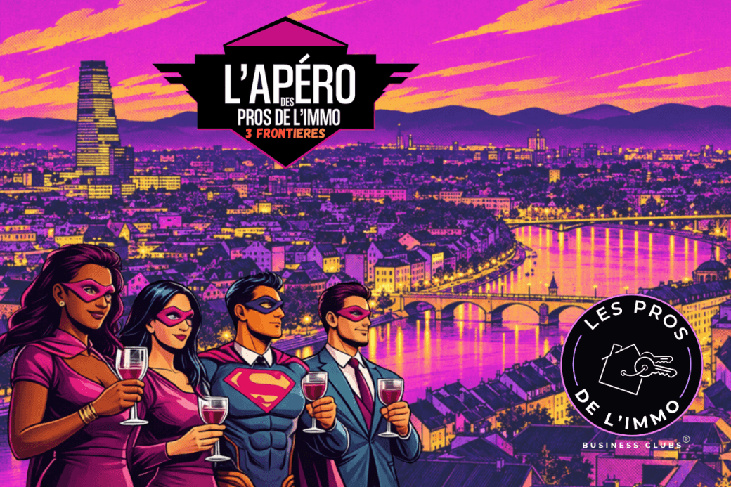 L'Apéro des Pros de l'Immo - Trois frontières #01
